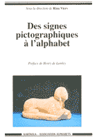 Des signes pictographiques à l'alphabet